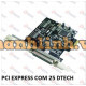 Card PCI -> COM 25 Express DTECH 860