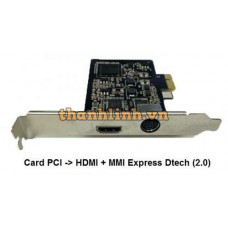 Card PCI -> HDMI + MMI Expres DTECH 863