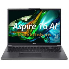 Laptop Acer Aspire 16 AI A16-71M-71U7 (NX.J4YSV.002) (Ultra 7 155H/16GB RAM LPDDR5X/512GB SSD/16 inch FHD+ /Win 11/Xám)