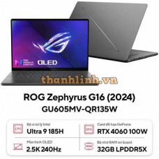 Laptop Asus Gaming ROG Zephyrus G16 GU605MV-QR135W (Intel Ultra 9 185H | RTX 4060 8GB |32GB | 1TB | 16 inch 2.5K OLED 240Hz| Win 11 | Xám)