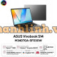 Laptop Asus Vivobook S14 M3407GA-SF030W (AI 7 445/ 16GB/ 512GB SSD/ 14 inch WUXGA/ 60HZ/ Win11/ Gray/ Vỏ nhôm)