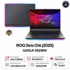 Laptop ASUS ROG Strix G16 G615LR-S5238W (Intel Core Ultra 7 255HX | RTX 5070 Ti 12GB | 16 inch 2.5K 240Hz | 32GB | 1TB | Win 11 | Xám)