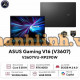 Laptop Asus Gaming V16 V3607VU-RP290W (Core 5 210H/16GB RAM/512GB SSD/16 WUXGA 144hz/RTX 4050 6GB/Win11/Đen)