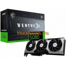 Card màn hình MSI GeForce RTX 5080 Ventus 3X OC 16GB GDDR7 PLUS