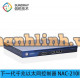 Bộ quản lý thiết bị Wifi Sundray Gigabit H Series Network Access Controller NAC-210H