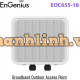 Bộ phát WiFi 6 Ngoài trời EnGenius EOC655-18 | Chuẩn AX tốc độ 2Gbps | 2 Băng tần 5GHz | N-Type Connectors| Point To Multi-Point