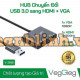 Cáp chuyển đổi USB 3.0 sang HDMI + VGA VegGieg V-Z918