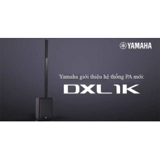 Loa Yamaha DXL1K